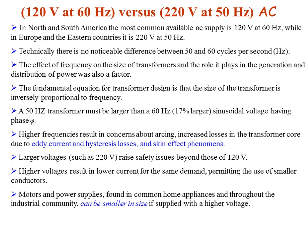 (120 V at 60 Hz) versus (220 V at 50 Hz) AC In North